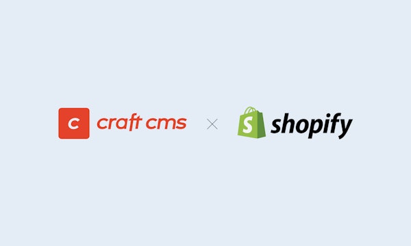 Craft + Shopify